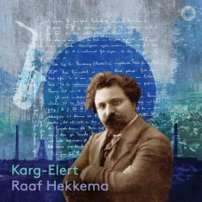 RAAF HEKKEMA-KARG-ELERT (CD)