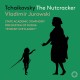 VLADIMIR JUROWSKI-TCHAIKOVSKY: THE NUTCRACKER (CD)