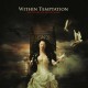 WITHIN TEMPTATION-THE HEART OF EVERYTHING (CD)