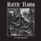 BATTLE RUINS-IV.XIII.MMXIX (LP)