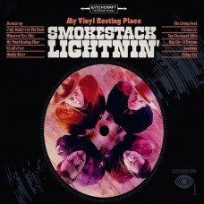 SMOKESTACK LIGHTNIN'-MY VINYL RESTING PLACE (CD)