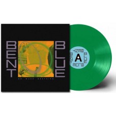 BENT BLUE-SO MUCH SEETHING -COLOURED- (LP)