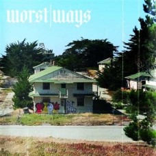 WORST WAYS-WORST WAYS (LP)