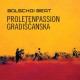 BOLSCHOI BEAT-CROATISADA / PROLETENPASSION GRADISCANSKA (CD)