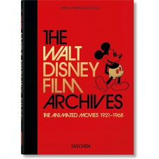 DANIAL KOTHENSCHULTE-THE WALT DISNEY FILM ARCHIVES: THE ANIMATED MOVIES 1921-1968 (LIVRO)