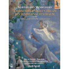 JORDI SAVALL/FLORE VAN MEERSSCHE/DIANA HALLER/LA CAPELLA NACIONAL DE CATALUNYA/LE CONCERT DES NATIONS-FELIX MENDELSSOHN BARTHOLDY: A MIDSUMMER NIGHT'S DREAM / EIN SOMMERNACHTSTRAUM (4CD)