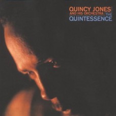 QUINCY JONES AND HIS ORCHESTRA-THE QUINTESSENCE (CD)