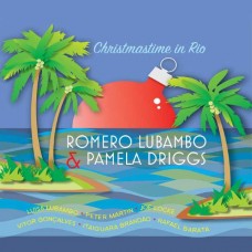ROMERO LUBAMBO & PAMELA DRIGGS-CHRISTMASTIME IN RIO (CD)