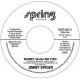 JIMMY SPICER-MONEY (DOLLAR BILL Y ALL) / MONEY (DOLLAR BILL Y ALL) (INSTRUMENTAL) (7")