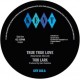 TOBI LARK/THE DAVE/DARRELL BAND-TRUE TRUE LOVE / TRUE TRUE LOVE (INSTRUMENTAL) (7")