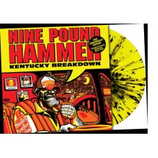 NINE POUND HAMMER-KENTUCKY BREAKDOWN -COLOURED/ANNIV- (LP)
