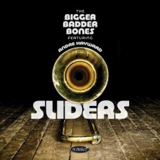 BIGGER BADDER BONES-SLIDERS (CD)