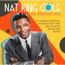 NAT COLE KING-HIS GREATEST HITS (CD)