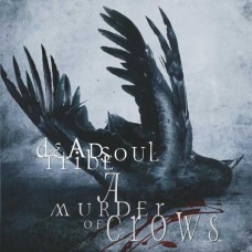 DEADSOUL TRIBE-A MURDER OF CROWS (2LP)
