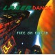 LASERDANCE-FIRE ON EARTH (CD)