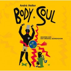 ANDRE HELLER-BODY AND SOUL (CD)