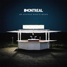MONTREAL-AM ACHTECK NICHTS NEUES (CD)