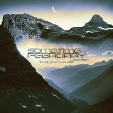 SOMETIME IN FEBRUARY-WHERE MOUNTAINS HIDE (CD)