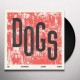 DOGS-THE LEGENDARY LOVERS DEMOS (LP)