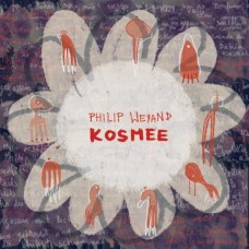 PHILIP WEYAND-KOSMEE (CD)