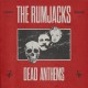 RUMJACKS-DEAD ANTHEMS -COLOURED- (LP)