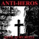 ANTI-HEROS-DEVIL AT MY HEELS -COLOURED- (LP)