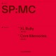 SP:MC-XL BULLY - CORE MEMORIES (12")