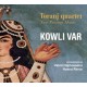 TORANJ QUARTET-KOWLI VAR (CD)