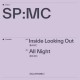 SP:MC-INSIDE LOOKING OUT / ALL NIGHT (12")