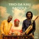 TRIO DA KALI-BAGOLA (CD)