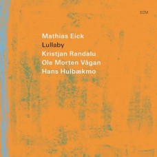 MATHIAS EICK & KRISTJAN RANDALU-LULLABY (CD)