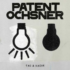 PATENT OCHSNER-TAG & NACHT (2LP)