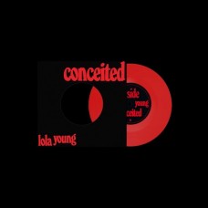 LOLA YOUNG-CONCEITED -COLOURED- (7")