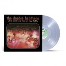 DOOBIE BROTHERS-WHAT WERE ONCE VICES ARE NOW HABITS -COLOURED/LTD- (LP)