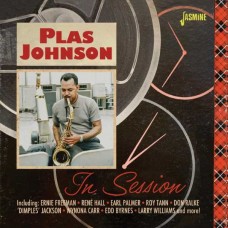 PLAS JOHNSON-IN SESSION FIRST CALL SESSION SAX MAN (CD)