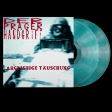 DER PRAGER HANDSGRIFF-ARGLISTIGE TAUSCHUNG -COLOURED- (2LP)