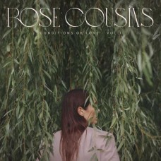 ROSE COUSINS-CONDITIONS OF LOVE - VOL. 1 (CD)