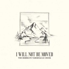 BROOKLYN TABERNACLE CHOIR-I WILL NOT BE MOVED (LIVE) (CD)