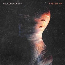 YELLOWJACKETS-FASTEN UP (CD)