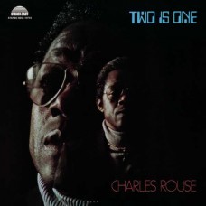 CHARLES ROUSE-TWO IS ONE -HQ- (LP)