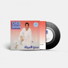 CHEB BAKR-SAMH ALMEA'AD (7")