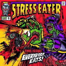 STRESS EATER-EVERYBODY EATS! (CD)