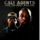 CALI AGENTS-HOW THE WEST WAS ONE -COLOURED/RSD- (2LP)