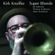 KIRK KNUFFKE-SUPER BLONDE (LP)