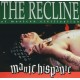 MANIC HISPANIC-RECLINE OF MEXICAN CIVILIZATION (LP)