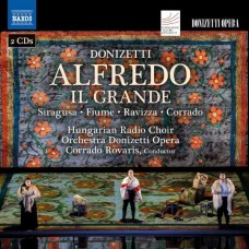 HUNGARIAN RADIO CHOIR-DONIZETTI: ALFREDO IL GRANDE (2CD)