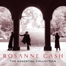 ROSANNE CASH-THE ESSENTIAL COLLECTION (2CD)