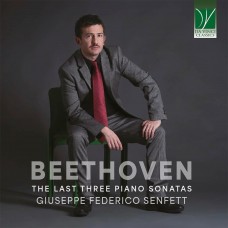 GIUSEPPE SENFETT-LUDWIG VAN BEETHOVEN: THE LAST THREE PIANO SONATAS (CD)