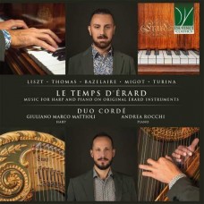 DUO CORDE-LES TEMPS D'ERARD (MUSIC FOR HARP AND PIANO ON ORIGINAL ERARD INSTRUMENTS) (CD)