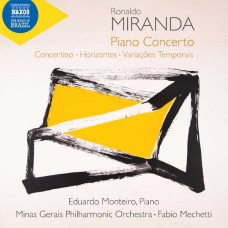 MINAS GERAIS PHILHARMONIC ORCHESTRA-MIRANDA: PIANO CONCERTO / CONCERTINO / HORIZONTES / VARIACOES TEMPORAIS (CD)